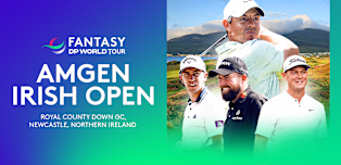 Amgen Irish Open: DP World Tour Fantasy ones to watch