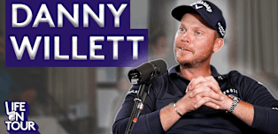 Life on Tour Podcast | The journey of a Masters champion with Danny Willett 